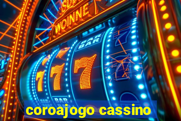 coroajogo cassino